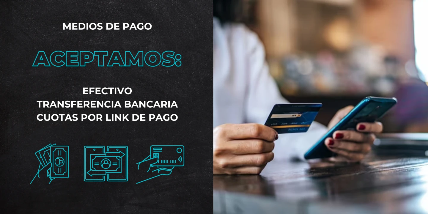 los medios de pago disponibles. Los cuales son Efectivo, transferencia bancaria o cuotas a través de link de pago